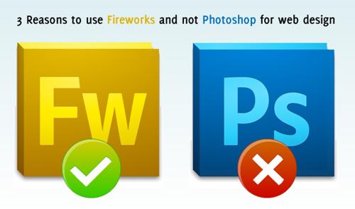 3 Reasons to Use Fireworks Instead of Photoshop for Web Design