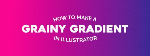 How to Make a Grainy Gradient in Illustrator