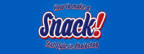 How to Make a Snack Text Style in Photoshop