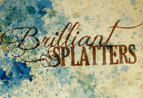 Brilliant Splatters – Multi Pack