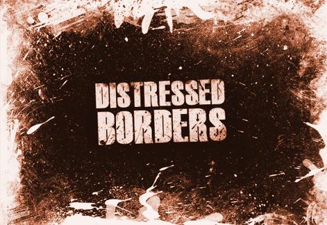 Distressed Borders