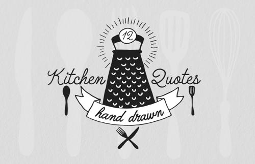 Hand Drawn Kitchen Quotes