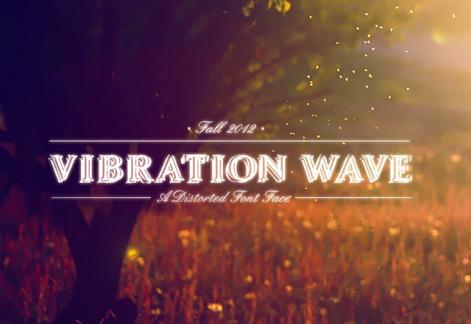 Vibration Wave Font Face
