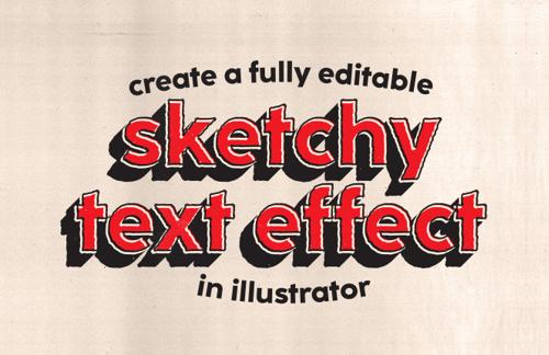 Create a Fully Editable Sketchy Text Effect in Illustrator