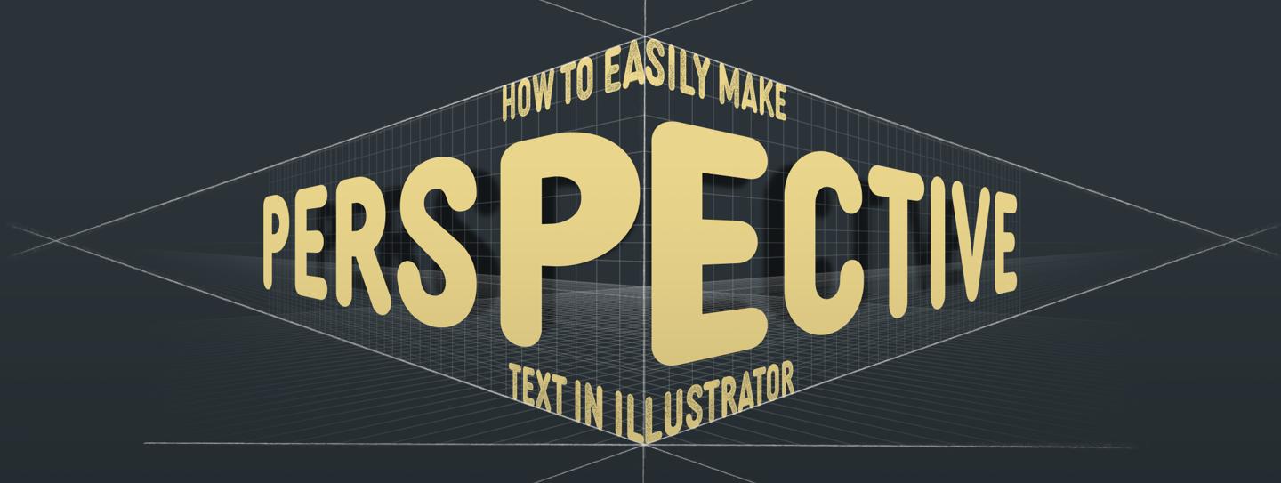 How to Easily Make Perspective Text in Illustrator