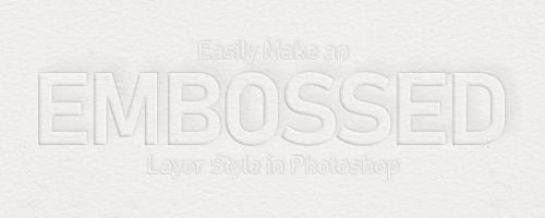 How to Easily Make an Embossed Layer Style in Photoshop