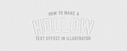 How to Make a Hollow Text Effect in Illustrator