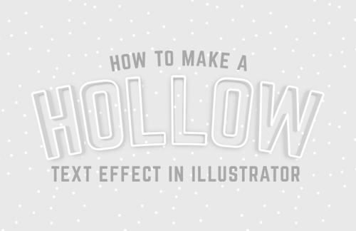 How to Make a Hollow Text Effect in Illustrator