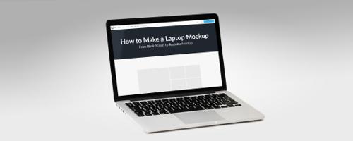 How to Make a Laptop Mockup