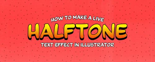 How to Make a Live Halftone Text Effect in Illustrator