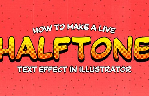 How to Make a Live Halftone Text Effect in Illustrator