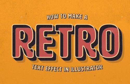 How to Make a Retro Text Effect in Illustrator